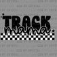 Track Mama Ready to Press Transfer DTF Transfer