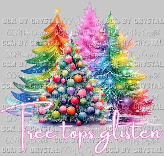 Tree tops Glisten Christmas Ready to Press DTF Transfer Sublimation Transfer