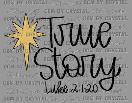 True Story manger Jesus Christian Ready to Press Transfer DTF Transfer Sublimation Transfer