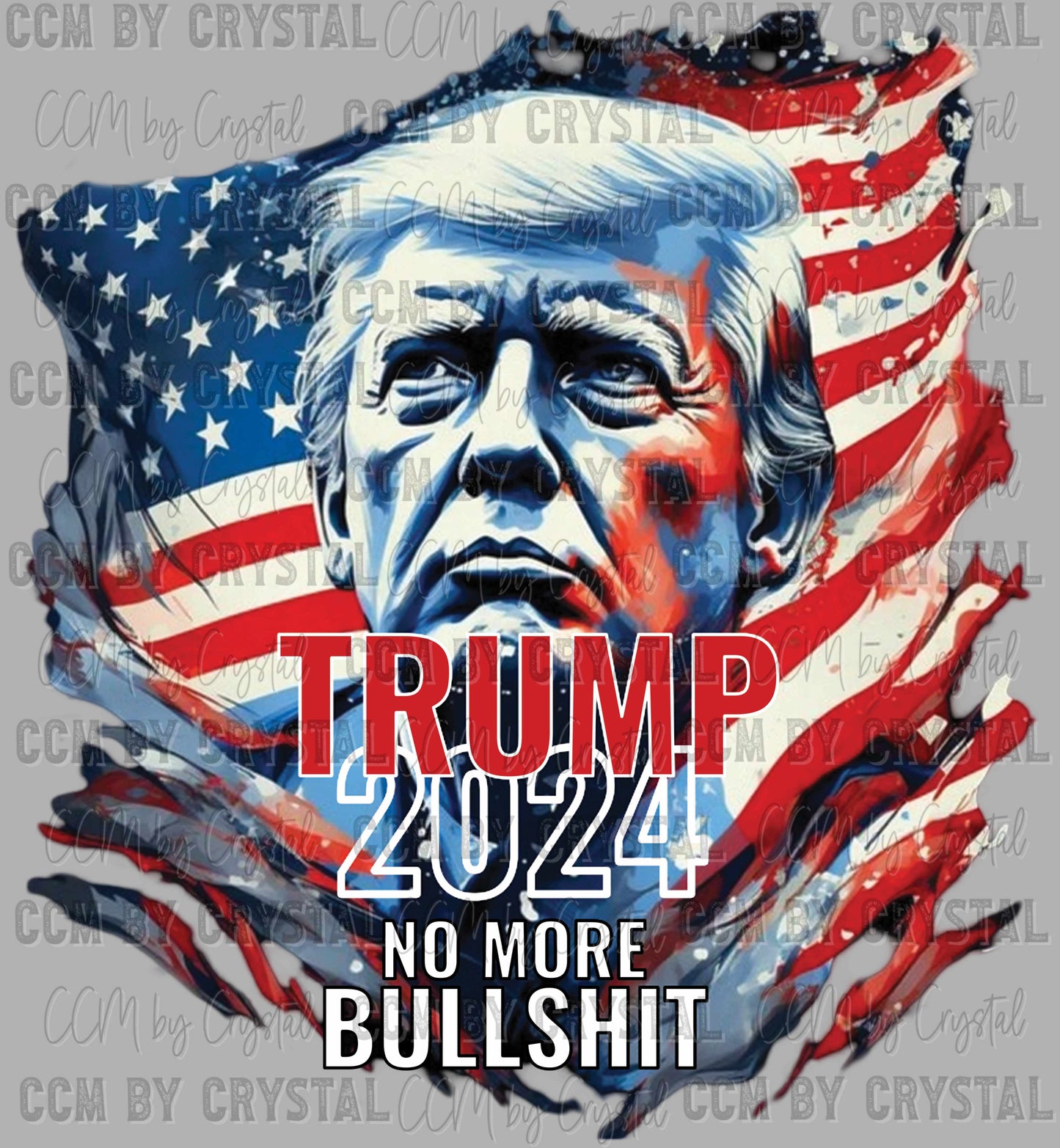 Trump 2024 No More Bullshit Ready to Press Transfer DTF Transfer Sublimation Transfer