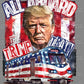 All Aboard the Trump Train Ready to Press Transfer DTF Transfer Sublimation Transfer