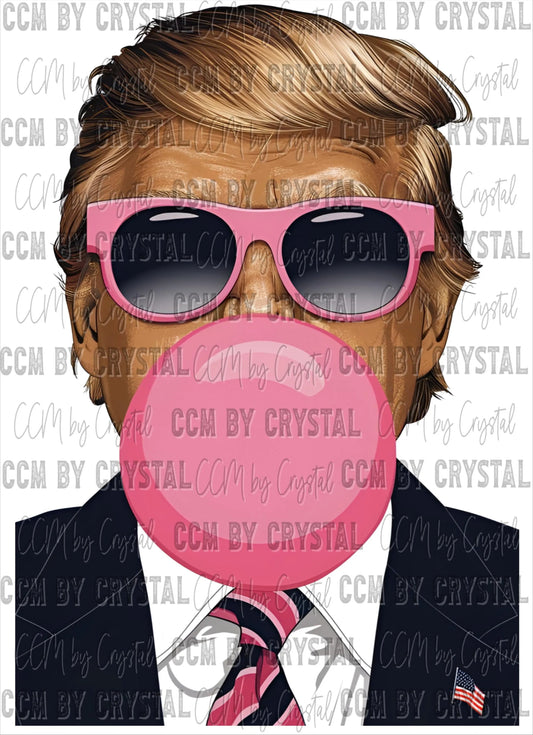 Trump Bubblegum UV DTF Transfer Ready to Apply