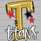 T Titans red Gold Mascot Ready to Press DTF Transfers Sublimation Transfers