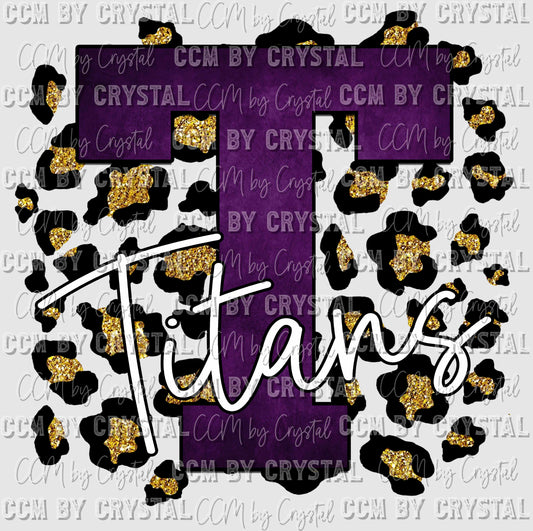 T Titans Purple Gold Leopard Background Mascot Ready to Press Transfer