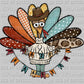 Happy Turkey Day Thanksgiving Ready to Press DTF Transfer Sublimation Transfer