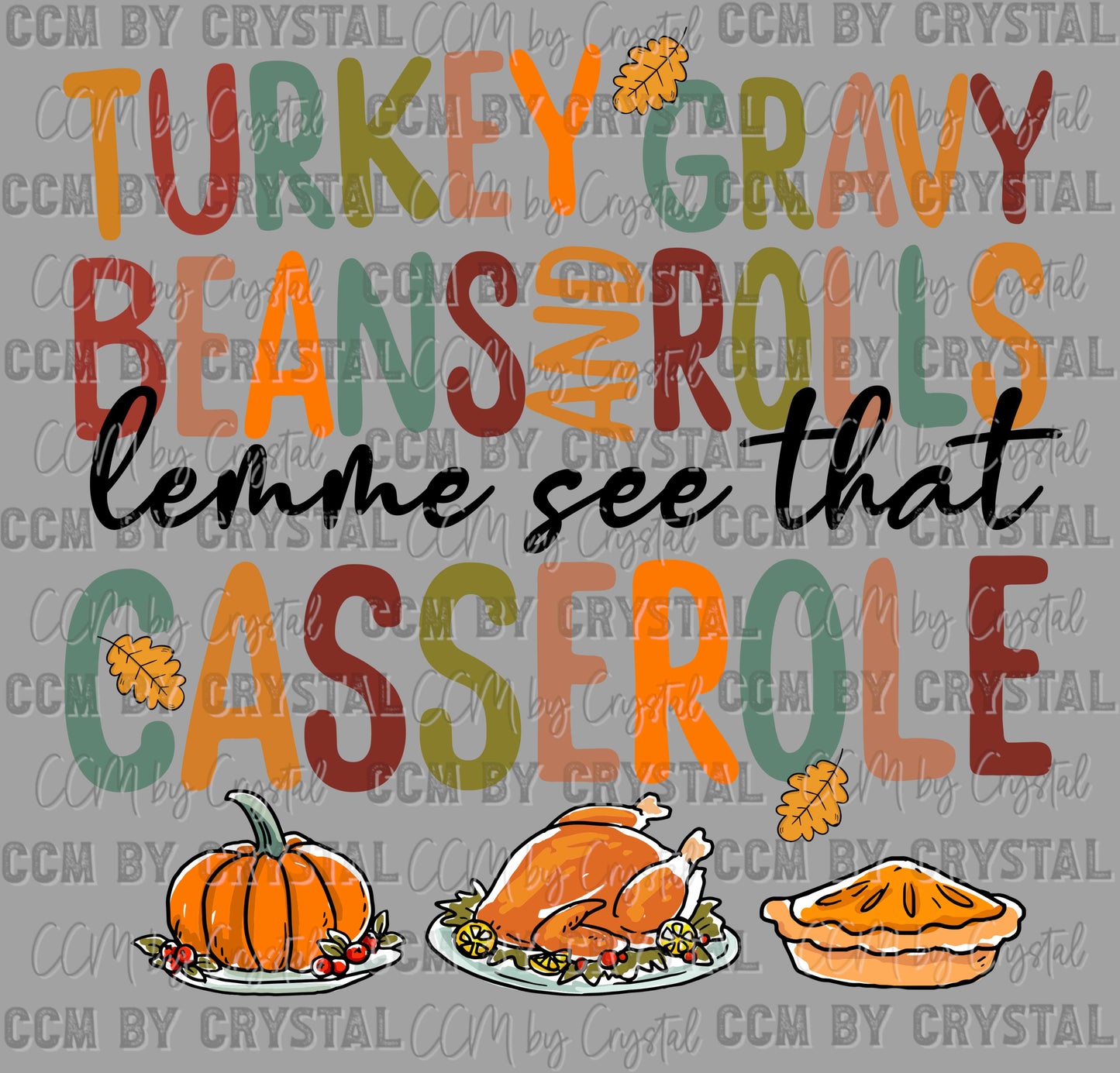 Turkey Gravy Beans and Rolls Fall Thanksgiving Ready to Press Transfer DTF Transfer Sublimation Transfer