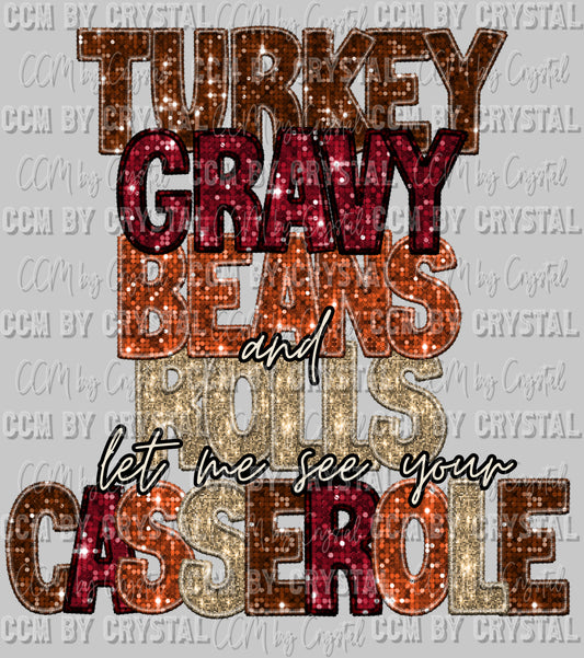 Turkey Gravy Beans and Rolls Let Me See Your Casserole  Fall Thanksgiving Ready to Press DTF Transfer Sublimation Transfer