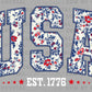 USA est 1776 Faux Embroidery Fourth of July 4th Patriotic Ready to Press Transfer DTF Transfer