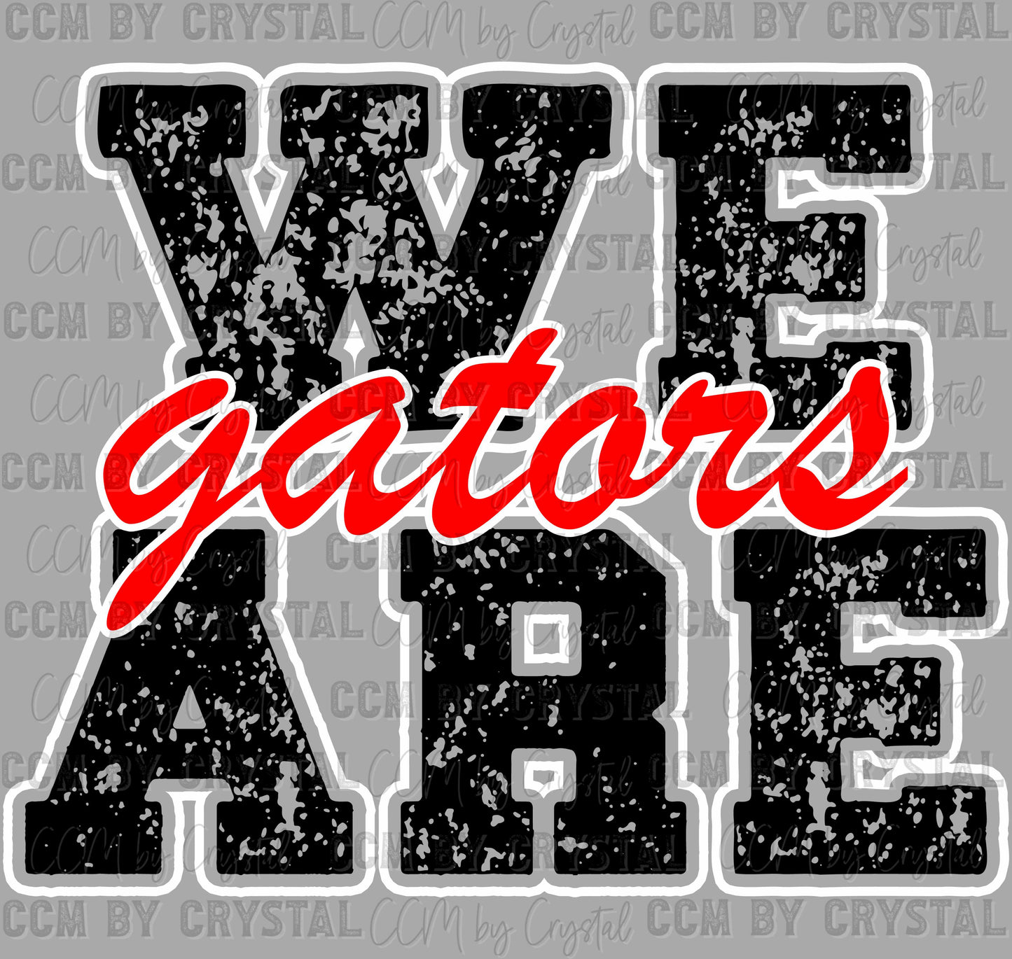We Are Gators Red Black Mascot Ready to Press Transfer DTF Transfer Sublimation Transfer