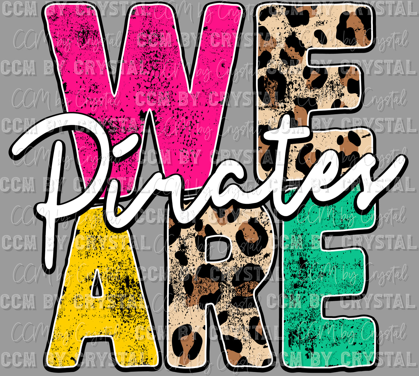 We Are Pirates Mascot Ready to Press Transfer DTF Transfer Sublimation Transfer