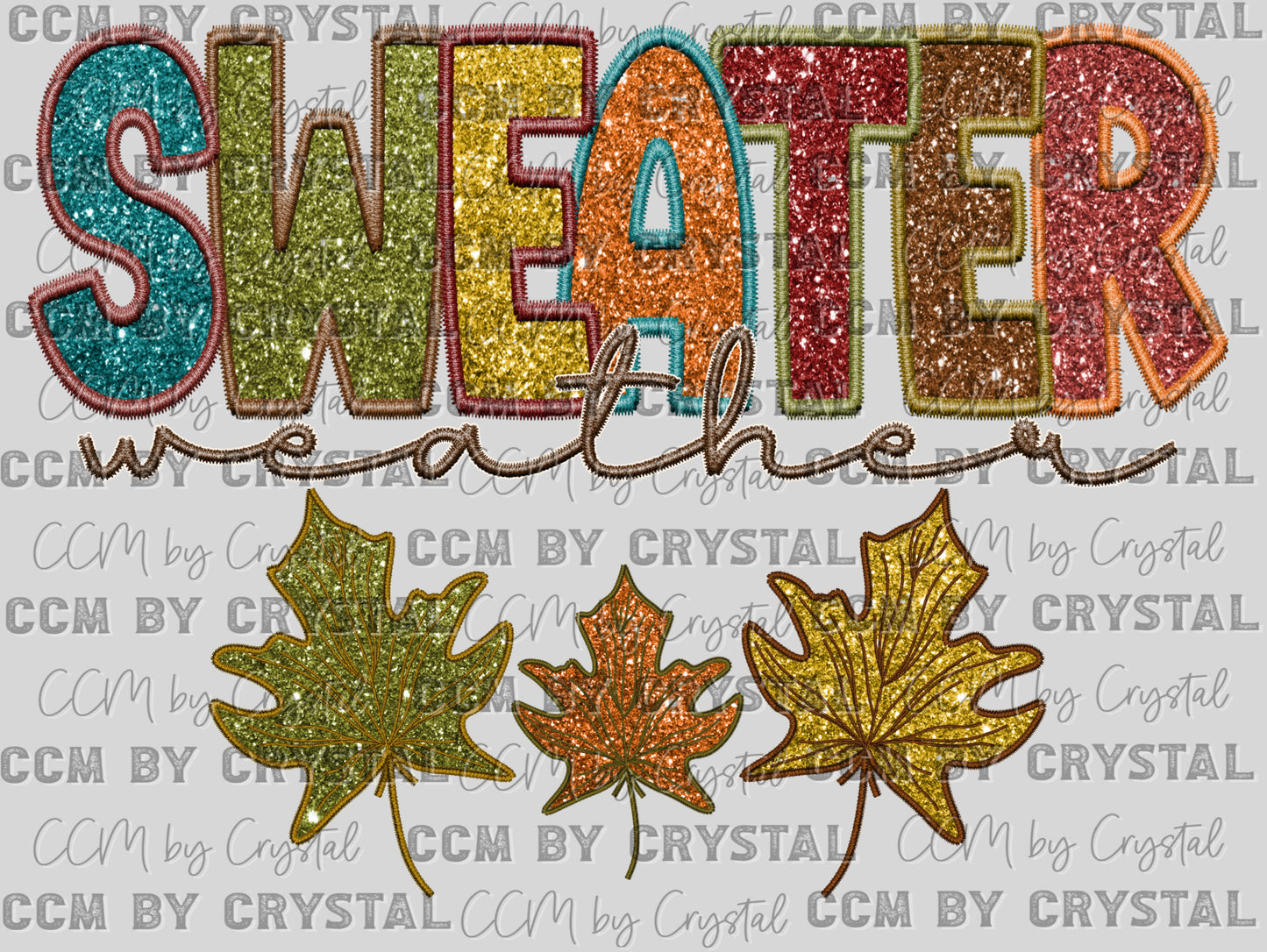 Sweater Weather Faux Glitter Faux Embroidery Ready to Press Transfer DTF Transfer Sublimation Transfer