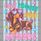 Less Meanies More Weenies Ready to Press DTF Transfers Sublimation Transfers