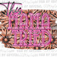 Westen This Mama Tried Pink and Brown Ready To Press Transfer DTF Sublimation