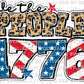 We the People 1776 Fourth of July Ready to Press Transfer