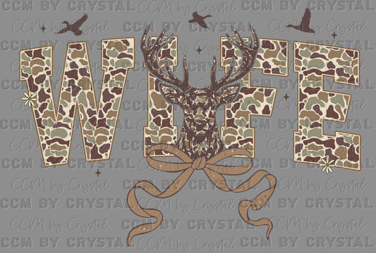 Camo Wife Hunting Buck Ready to Press Instant Peel DTF Transfers