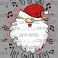 From the Window to the Wall Till Santa Decks these Halls Christmas Ready to Press Transfer DTF Transfer Sublimation Transfer
