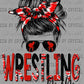 Wrestling Mom Girl Wrestler Messy Bun Ready to Press Transfer DTF Transfer Sublimation Transfer (Copy)