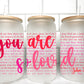 You are So Loved Christian John 3:16 Valentines Day UV DTF Transfer 16oz Libby Glass Can Wrap Ready to Apply