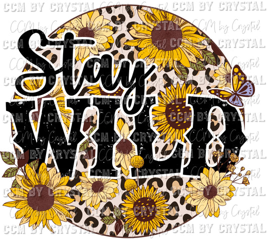 Stay Wild Ready to Press Transfer