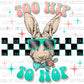 Too Hip to Hop Easter Bunny Ready to Press Transfer