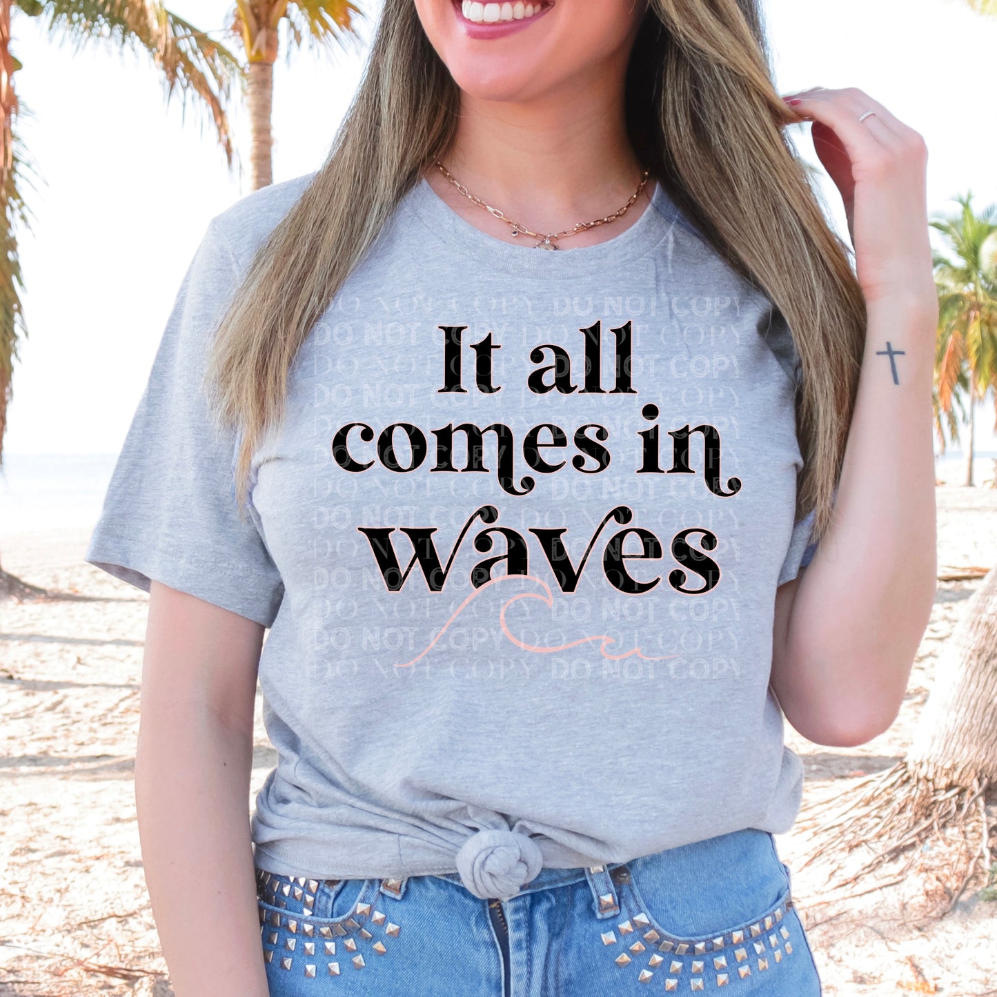 It All Comes in Waves Ready to Press Transfer