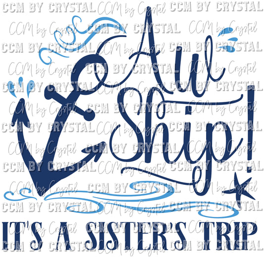 Aw Ship It's a Sister's Trip Ready to Press Transfer