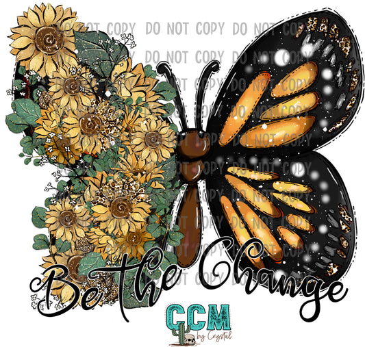 Be the Change Butterfly Floral