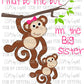 I May Be Little but I'm the Big Sister SVG PNG Digital Download