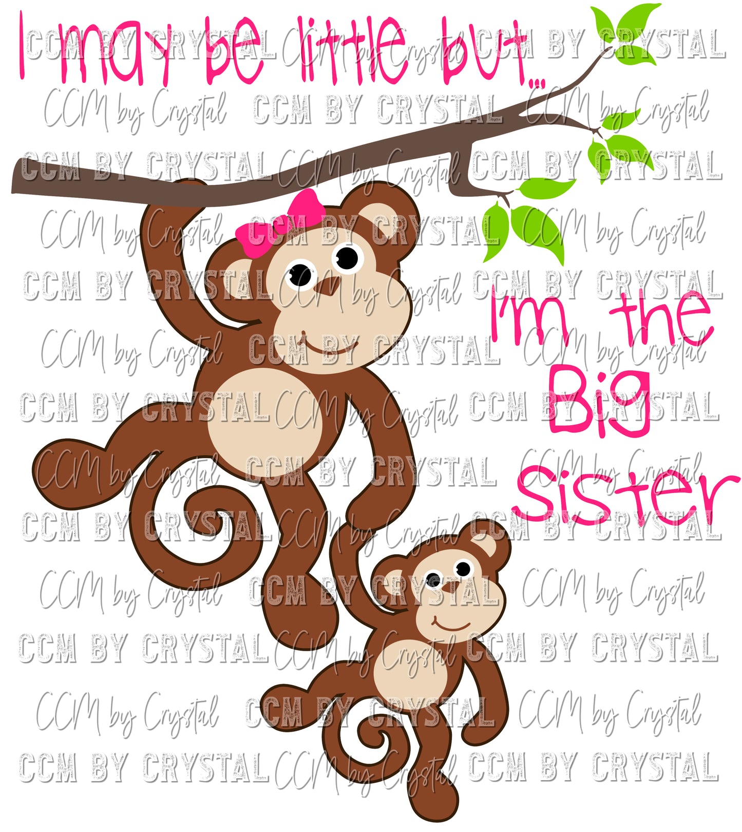 I May Be Little but I'm the Big Sister SVG PNG Digital Download