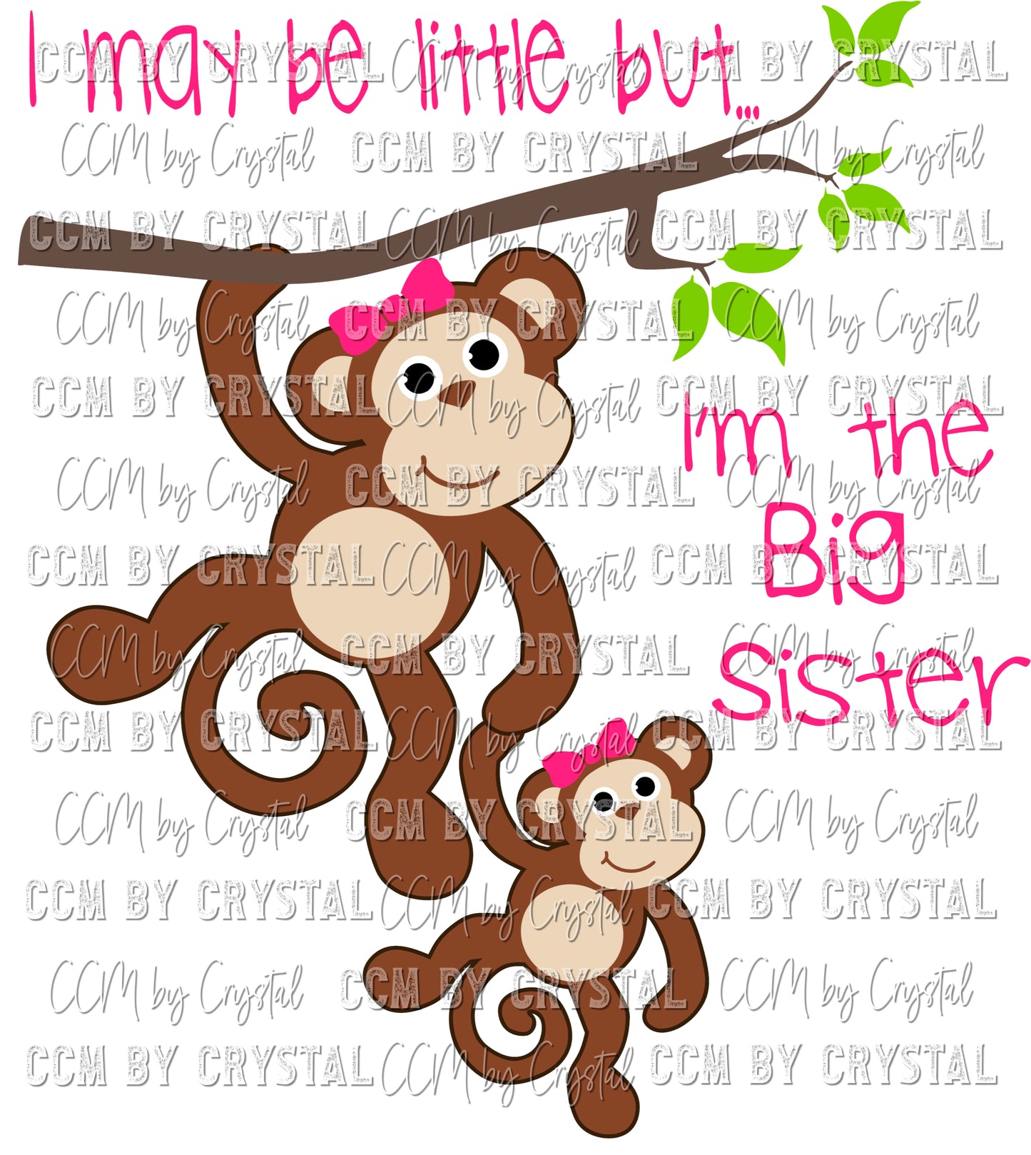 I May Be Little but I'm the Big Sister SVG PNG Digital Download