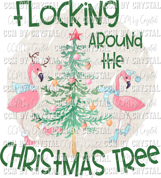 Flocking Around the Christmas Tree Flamingos Christmas Ready to Press Transfer