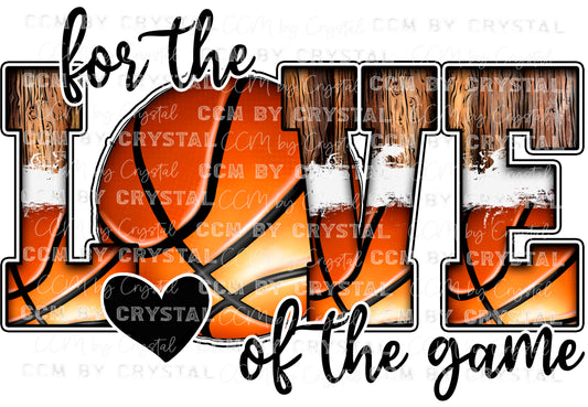 For the Love of the Game Basketball