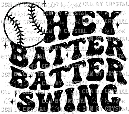 Hey Batter Batter Swing Ready to Press Transfer