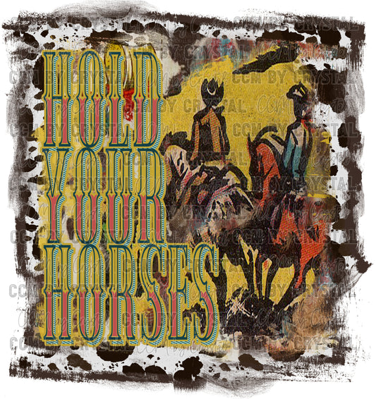 Hold Your Horses