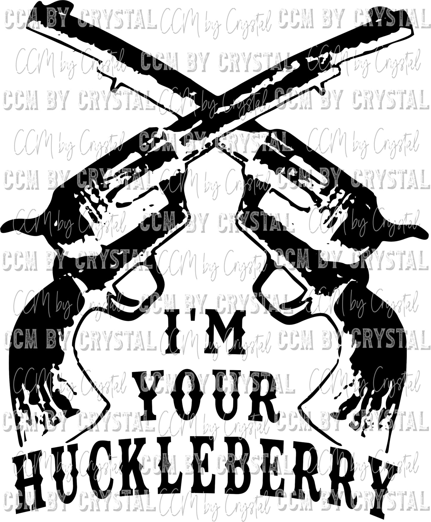 I'm Your Huckleberry SVG PNG Digital Download