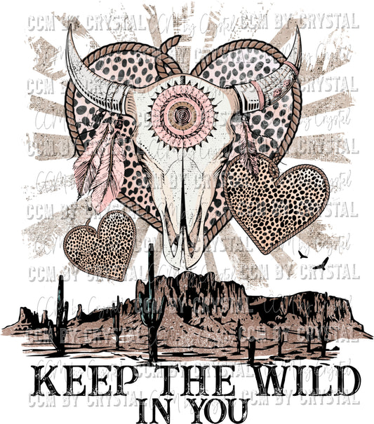 Keep the Wild in You Ready to Press Transfer