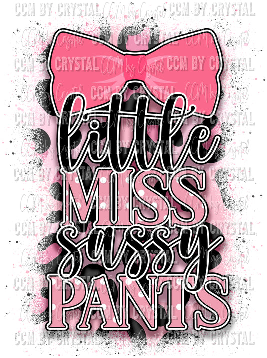 Little Miss Sassy Pants Ready to Press Transfer
