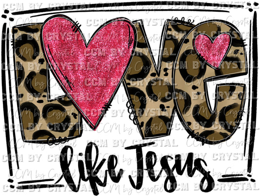 Love Like Jesus Ready to Press Transfer