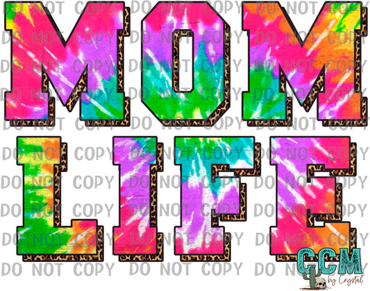 Mom Life Tie Dye and Leopard