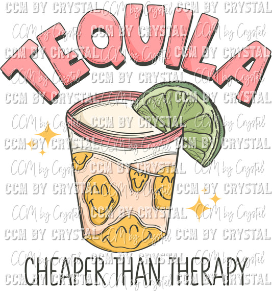 Tequila Cheaper Than Therapy Ready to Press Transfer