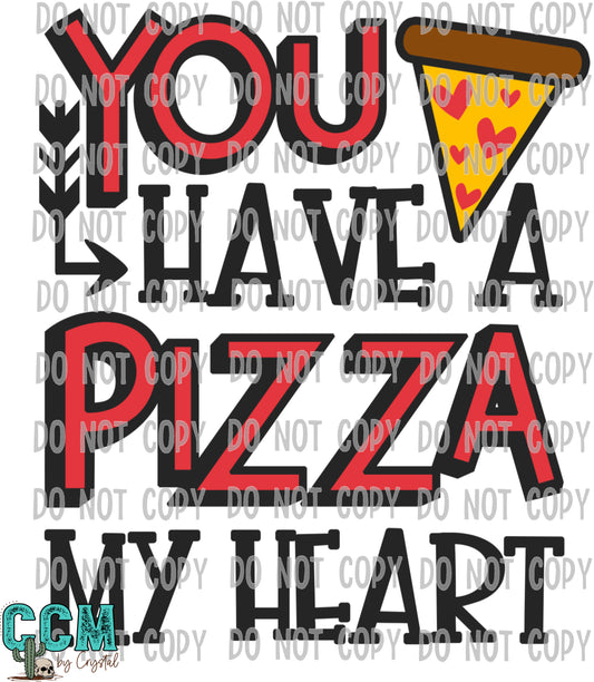 You Have a Pizza My Heart